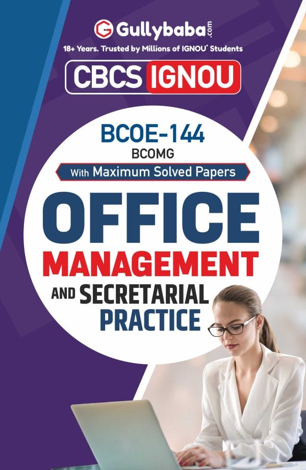 IGNOU BCOE-144 - Office Management and Secretarial Practice, Latest Help Book Edition IGNOU BCOE-144 - Office Management and Secretarial Practice, Latest Help Book Edition