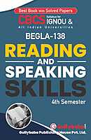 IGNOU BEGLA-138 - Reading And Speaking Skills, Latest CBCS Help Book Edition