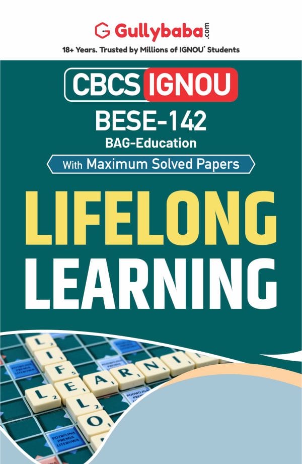 IGNOU BESE-142 - Lifelong Learning, Latest CBCS Help Book Edition IGNOU BESE-142 - Lifelong Learning, Latest CBCS Help Book Edition