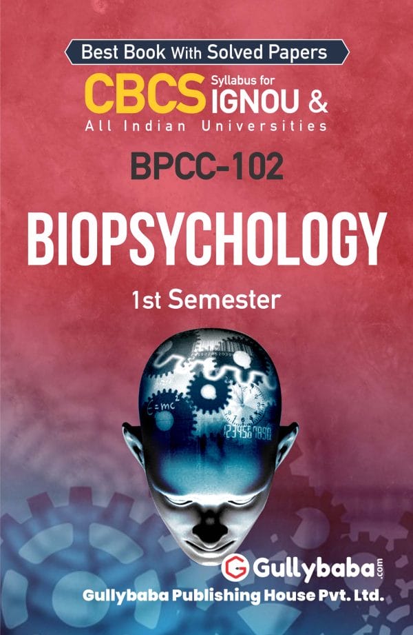 IGNOU BPCC-102 - Biopsychology, Latest CBCS Help Book Edition