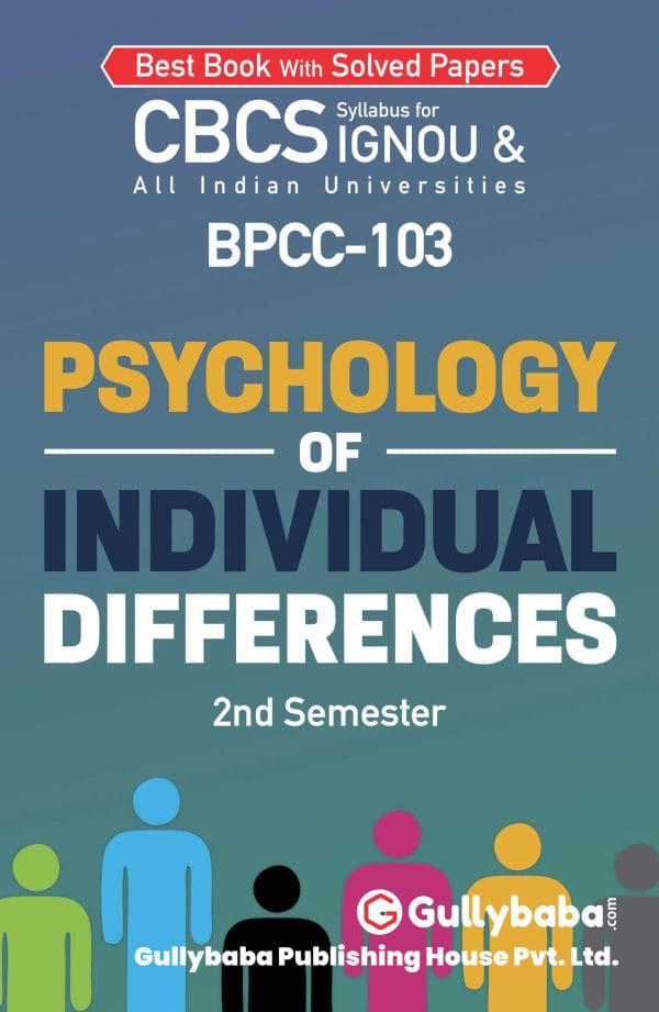 IGNOU BPCC-103 - Psychology of Individual Differences, Latest CBCS Help Book Edition IGNOU BPCC-103 - Psychology of Individual Differences, Latest CBCS Help Book Edition