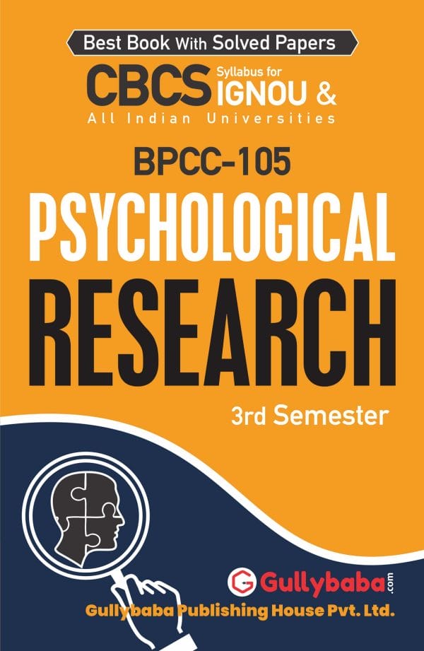 IGNOU BPCC-105 - Psychological Research, Latest CBCS Help Book Edition IGNOU BPCC-105 - Psychological Research, Latest CBCS Help Book Edition