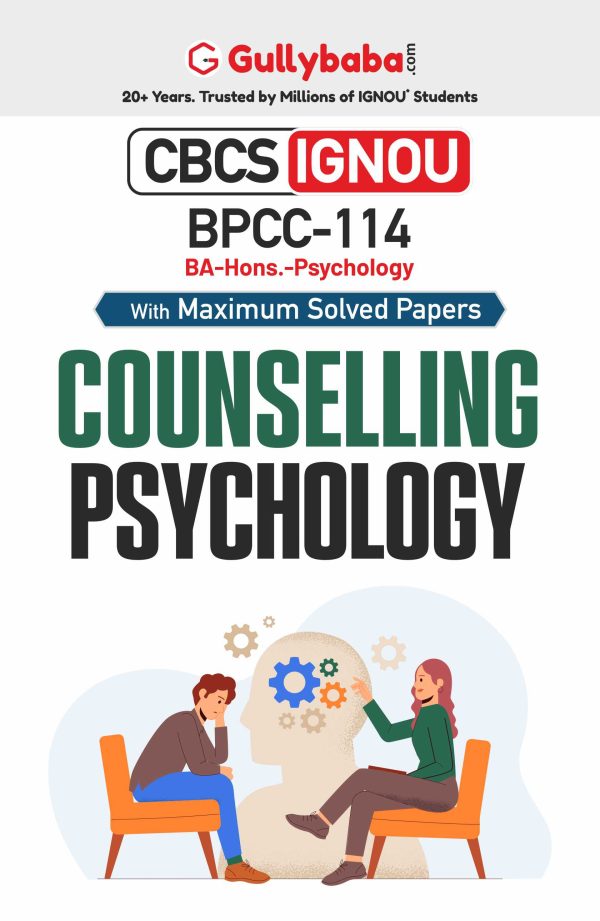 IGNOU BPCC-114 - Counselling Psychology, Latest CBCS Help Book Edition IGNOU BPCC-114 - Counselling Psychology, Latest CBCS Help Book Edition