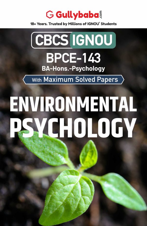 IGNOU BPCE-143 - Environmental Psychology, Latest CBCS Help Book Edition