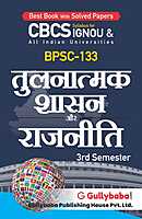 IGNOU BPSC-133 - Comparative Government and Politics, Latest CBCS Help Book Edition
