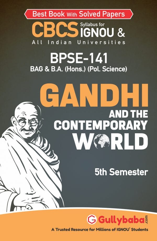 IGNOU BPSE-141 - Gandhi and the Contemporary World, Latest CBCS Help Book Edition