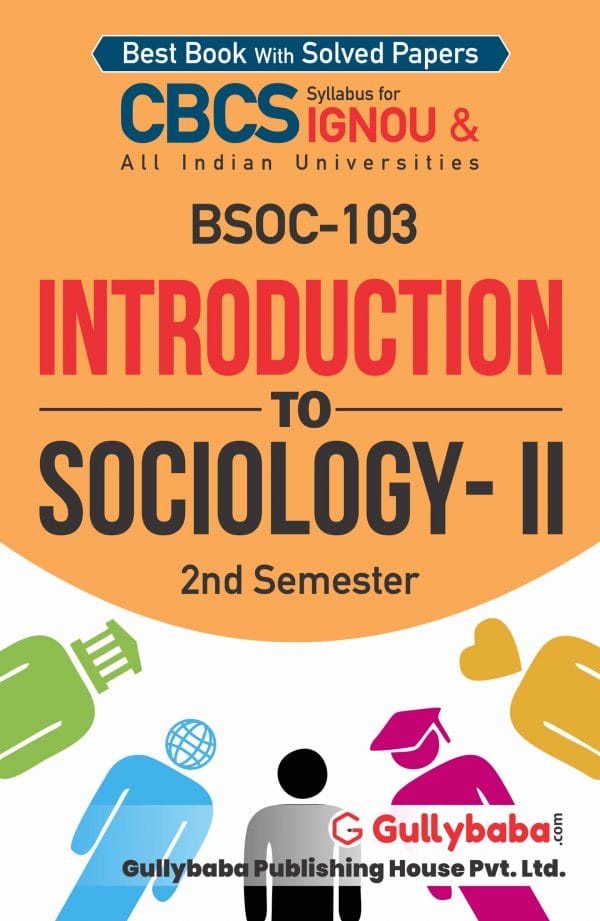 IGNOU BSOC-103 - Introduction to Sociology-II, Latest CBCS Help Book Edition