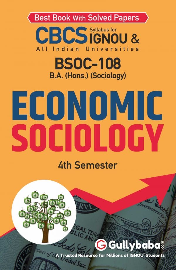 IGNOU BSOC-108 - Economic Sociology, Latest CBCS Help Book Edition