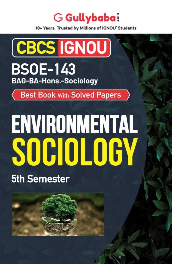 IGNOU BSOE-143 - Environmental Sociology, Latest CBCS Help Book Edition