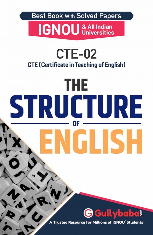 IGNOU CTE-02 - The Structure of English, Latest Help Book Edition