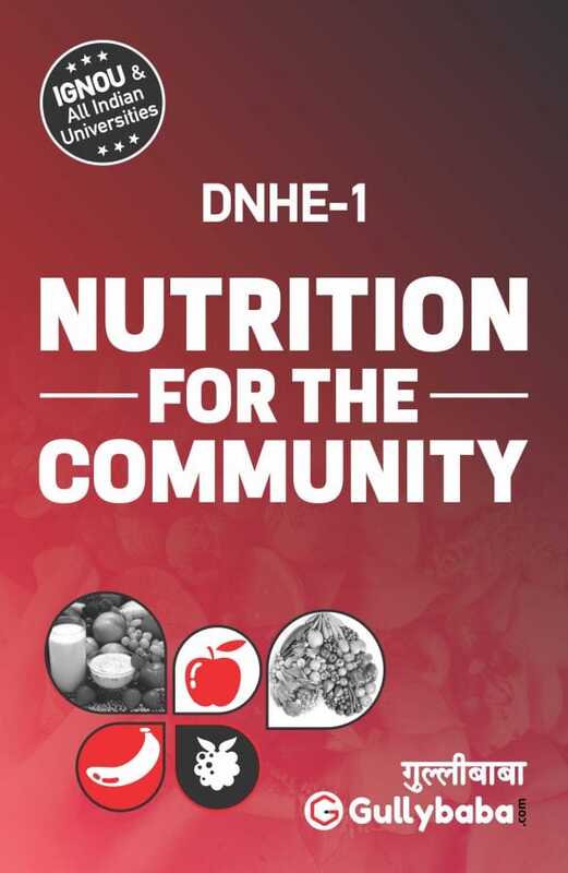 IGNOU DNHE-01 - Nutrition for the Community, Latest Help Book Edition IGNOU DNHE-01 - Nutrition for the Community, Latest Help Book Edition
