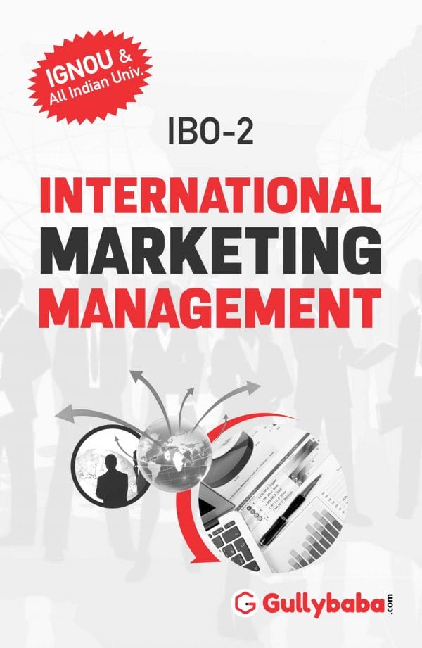 IGNOU IBO-02 - International Marketing Management, Latest Help Book Edition IGNOU IBO-02 - International Marketing Management, Latest Help Book Edition