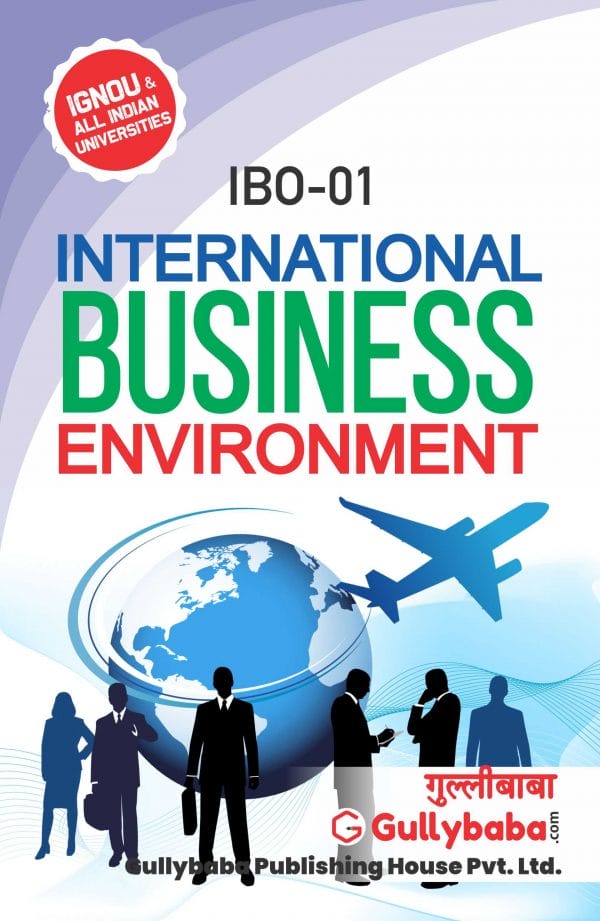 IGNOU IBO-01 - International Business Environment, Latest Help Book Edition