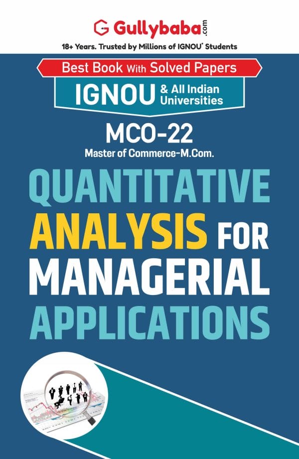 IGNOU MCO-22 - Quantitative Analysis for Managerial Applications, Latest Help Book Edition