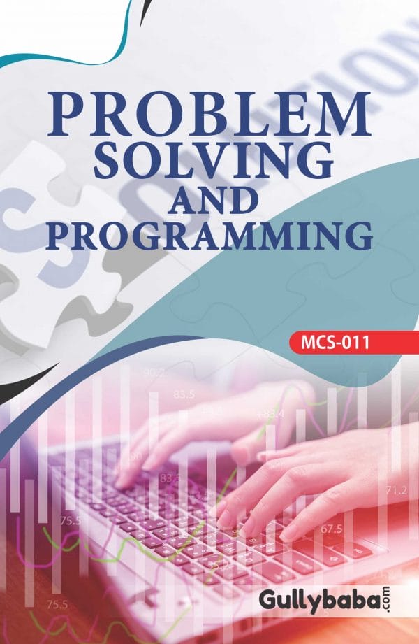IGNOU MCS-11 - Problem Solving and Programming, Latest Help Book Edition