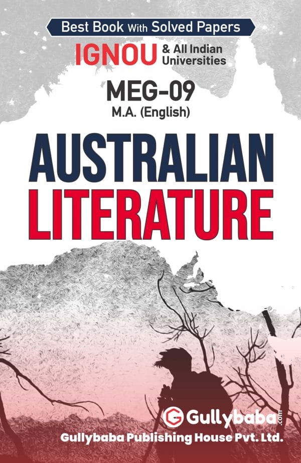 IGNOU MEG-09 - Australian Literature in English, Latest Help Book Edition IGNOU MEG-09 - Australian Literature in English, Latest Help Book Edition