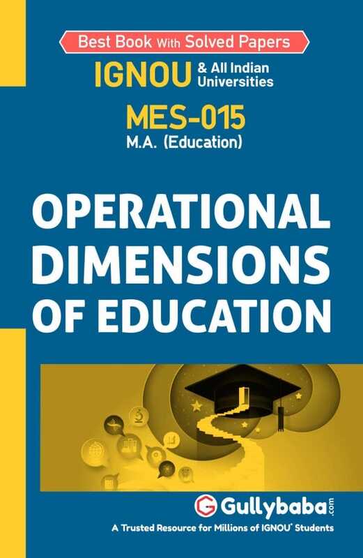 IGNOU MES-15 - Operational Dimensions of Education, Latest Help Book Edition IGNOU MES-15 - Operational Dimensions of Education, Latest Help Book Edition
