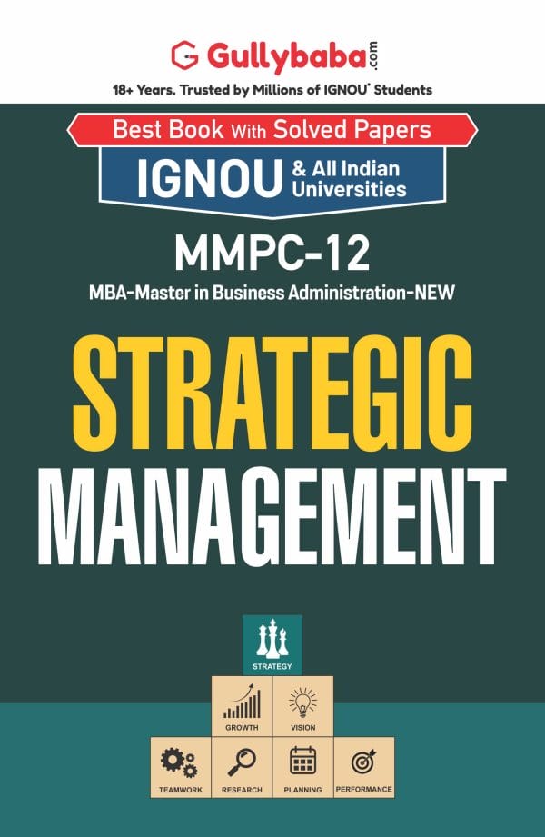 IGNOU MMPC-12 - Strategic Management, Latest Help Book Edition
