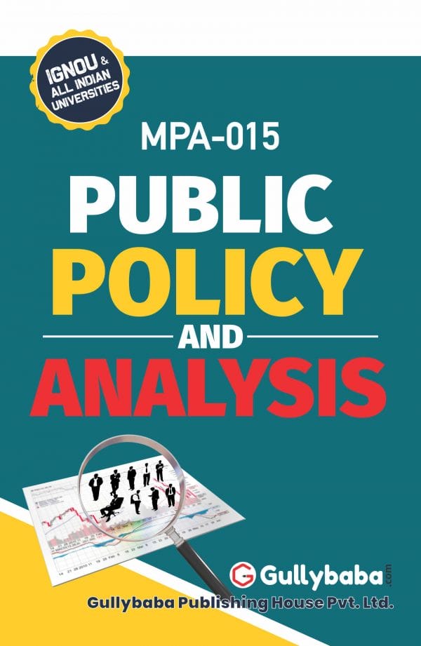 IGNOU MPA-15 - Public Policy and Analysis, Latest Help Book Edition IGNOU MPA-15 - Public Policy and Analysis, Latest Help Book Edition