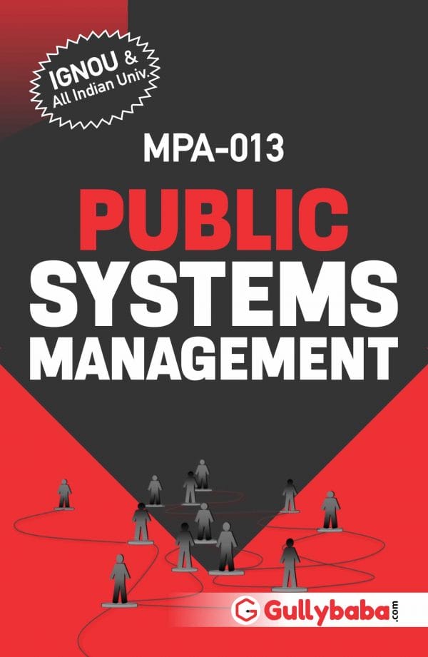 IGNOU MPA-13 - Public Systems Management, Latest Help Book Edition IGNOU MPA-13 - Public Systems Management, Latest Help Book Edition