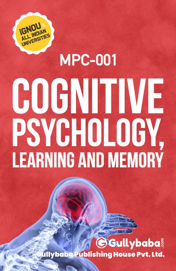 IGNOU MPC-01 - Cognitive Psychology, Learning and Memory, Latest Help Book Edition