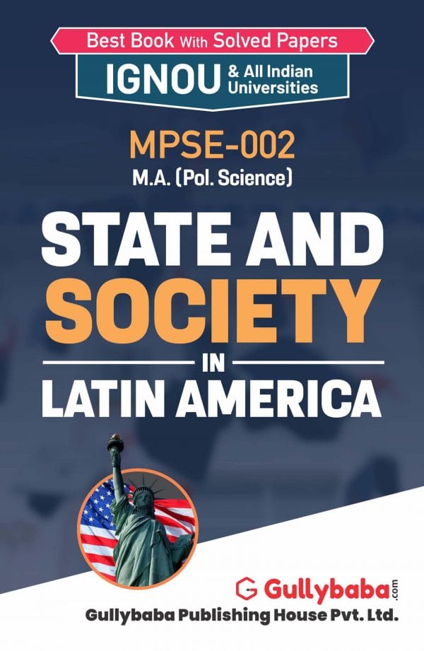 IGNOU MPSE-02 - State and Society in Latin America, Latest Help Book Edition