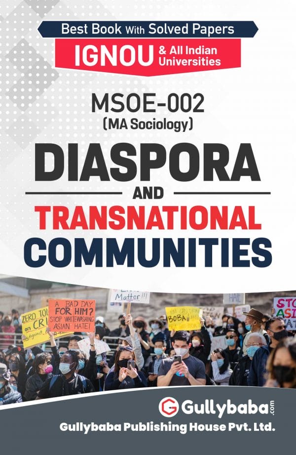 IGNOU MSOE-02 - Diaspora and Transnational Communities, Latest Help Book Edition IGNOU MSOE-02 - Diaspora and Transnational Communities, Latest Help Book Edition