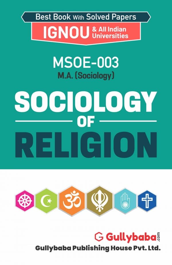 IGNOU MSOE-03 - Sociology of Religion, Latest Help Book Edition IGNOU MSOE-03 - Sociology of Religion, Latest Help Book Edition